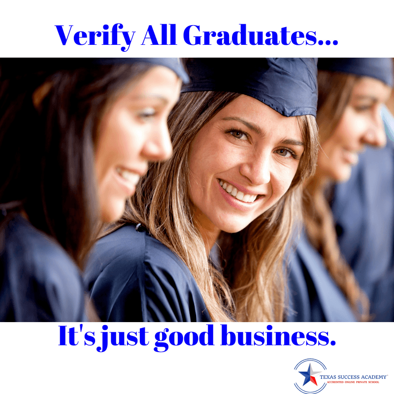 Verify graduates helps protect your business from undue financial hardships.
